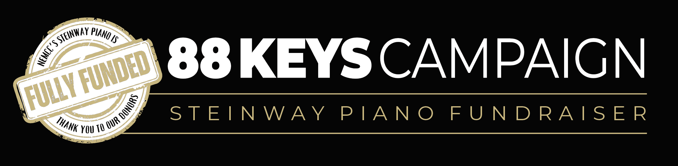 Logo for the 88 Keys Campaign, highlighting that the Steinway Piano Fundraiser is fully funded.