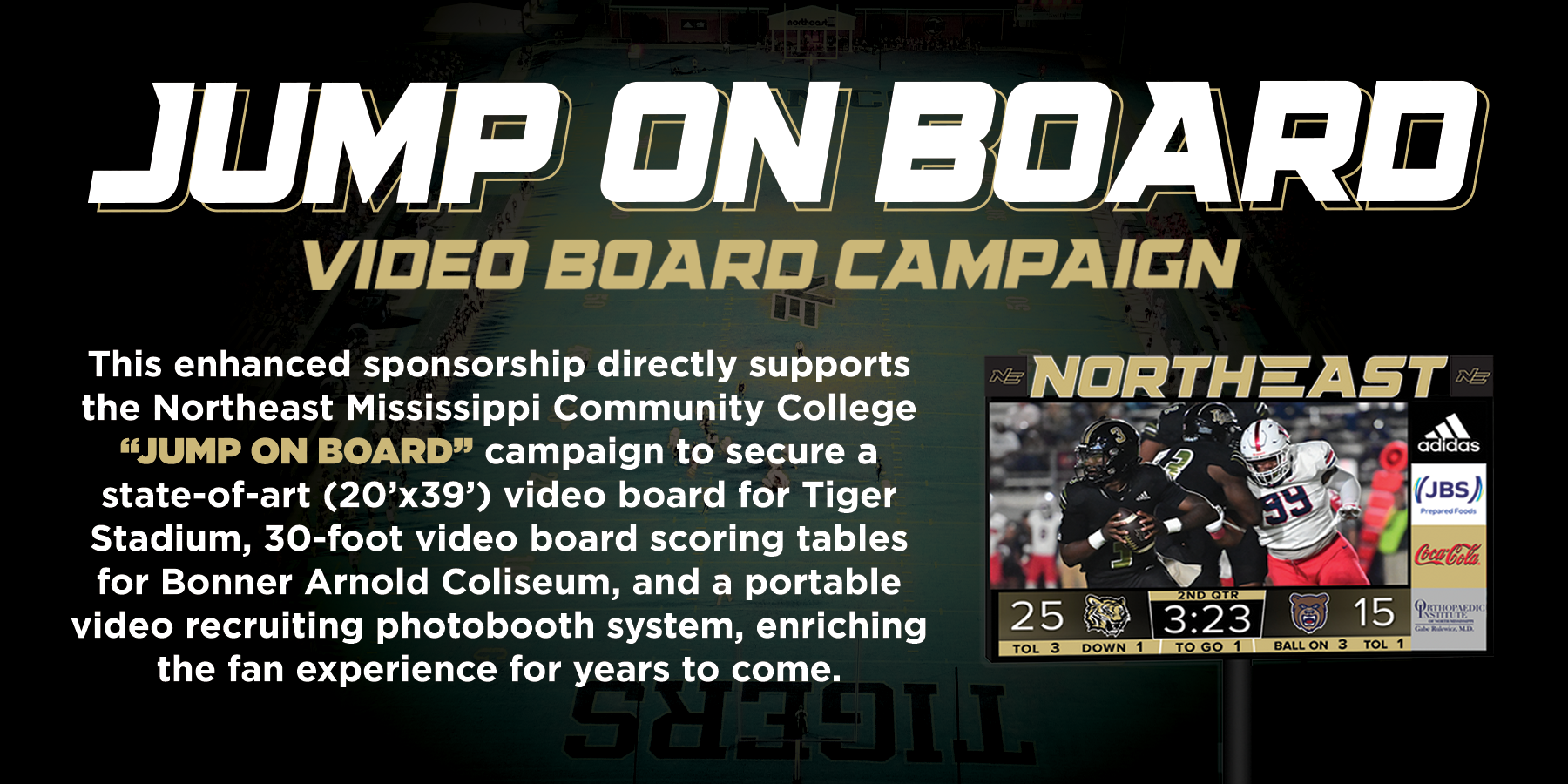 Title Banner for the "Jump On Board" campaign supporting a new video board at Northeast Mississippi Community College, showcasing mockup of video board. 