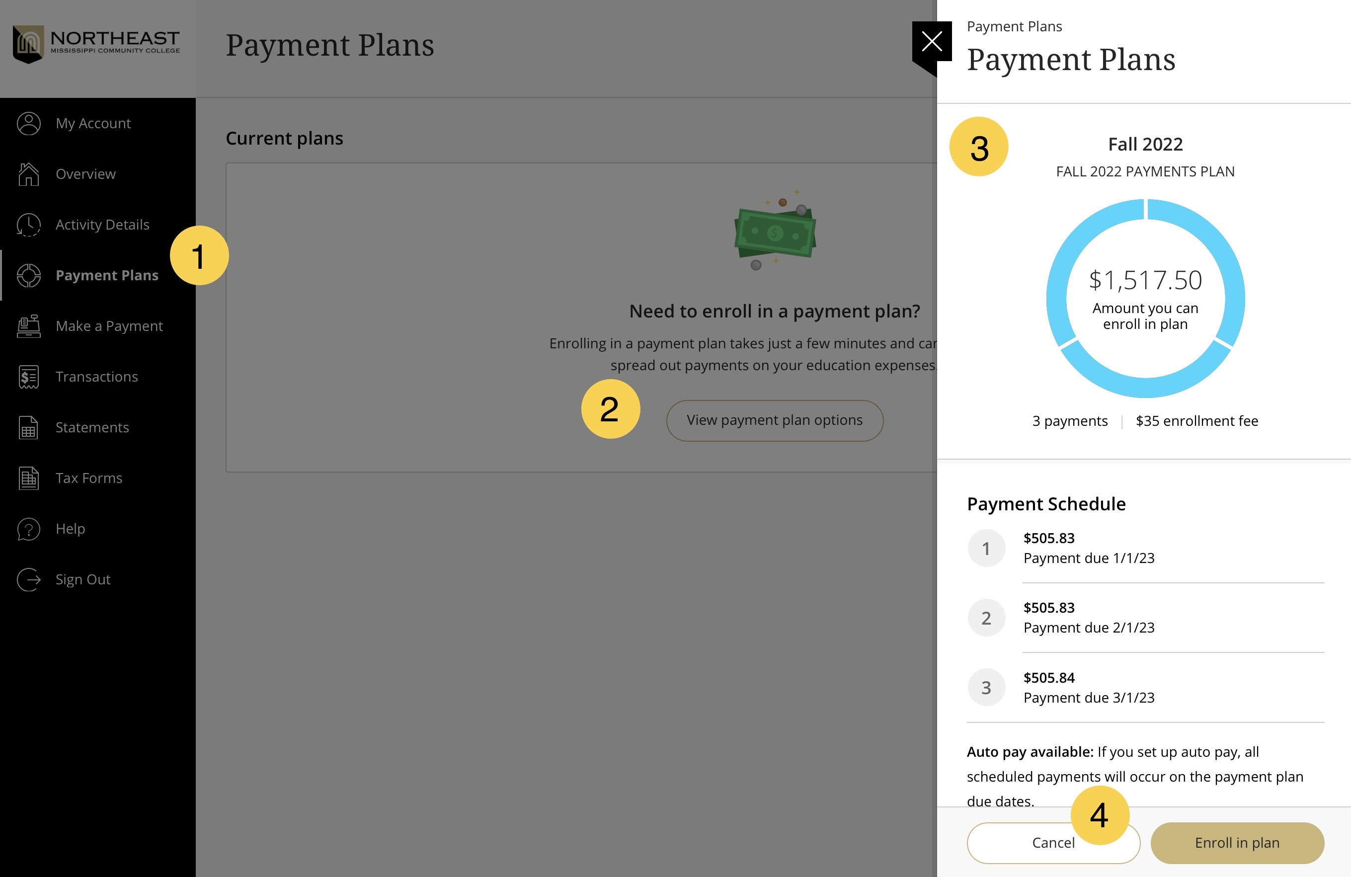 You can enroll into a payment plan by logging into your student account and navigating to payment plans, selecting view payment plan options, reviewing the plans available to you, and then selecting enroll in plan.